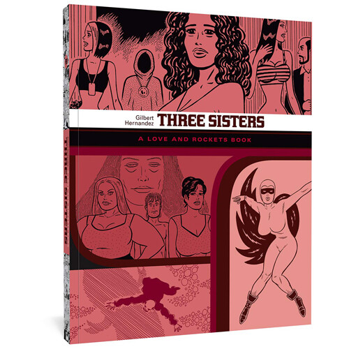 

Книга Three Sisters: The Love And Rockets Library 14 (Paperback)