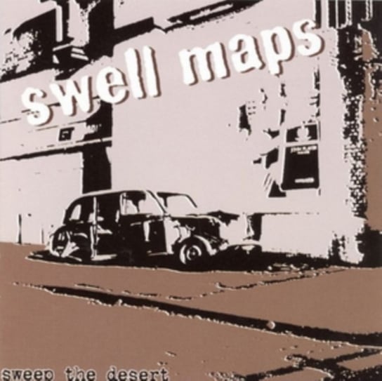 Виниловая пластинка Swell Maps - Sweep the Desert
