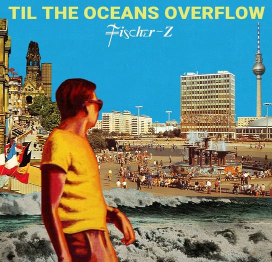 Виниловая пластинка Fischer-Z - Til The Oceans Overflow виниловая пластинка franti ek benda v clav sn til zorka z