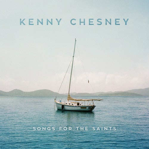 

CD диск Chesney, Kenny: Songs For The Saints