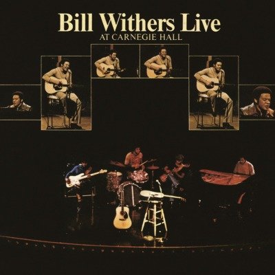 Виниловая пластинка Withers Bill - Live At Carnegie Hall