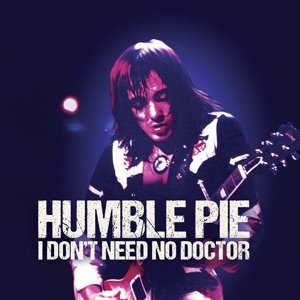 Виниловая пластинка Humble Pie - 7-I Don't Need No Doctor