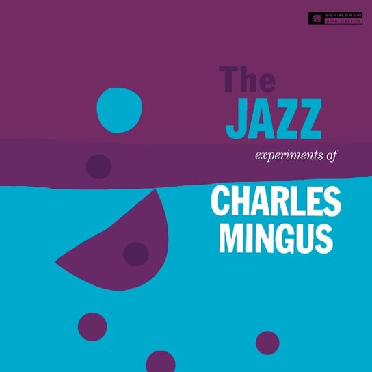 audio cd charles mingus 1922 1979 mingus mingus mingus mingus mingus 1 cd Виниловая пластинка Mingus Charles - The Jazz Experiments Of Charles Mingus (Reedycja)