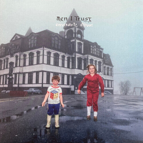 

Виниловая пластинка Men I Trust - Untourable Album