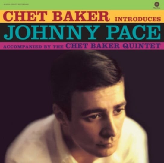 

Виниловая пластинка Pace Johnny - Chet Baker Introduces Johnny Pace