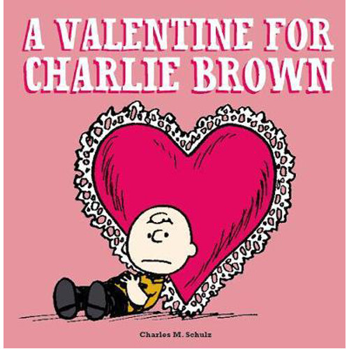 

Книга A Valentine For Charlie Brown (Hardback)