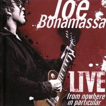 

Виниловая пластинка Bonamassa Joe - Live From Nowhere In Particular