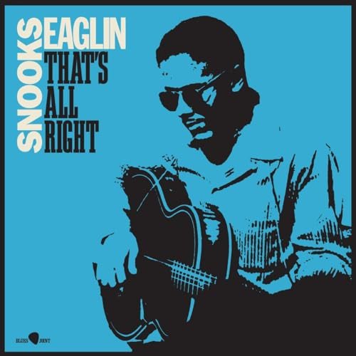 Виниловая пластинка Snooks Eaglin - Thats All Right (+2 Bonus Tracks) (Limited)