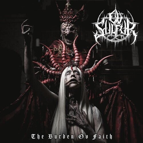 

Виниловая пластинка Ov Sulfur - Burden Ov Faith