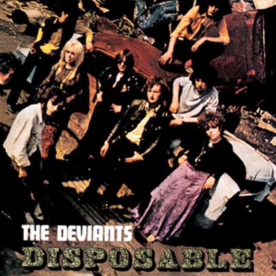 Виниловая пластинка The Deviants - Disposable