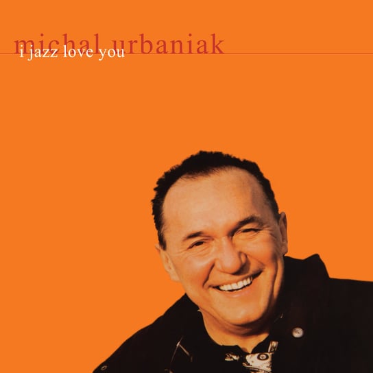 Виниловая пластинка Urbaniak Michał - I Jazz Love You