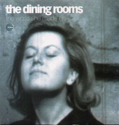 Виниловая пластинка The Dining Rooms - The World She Made