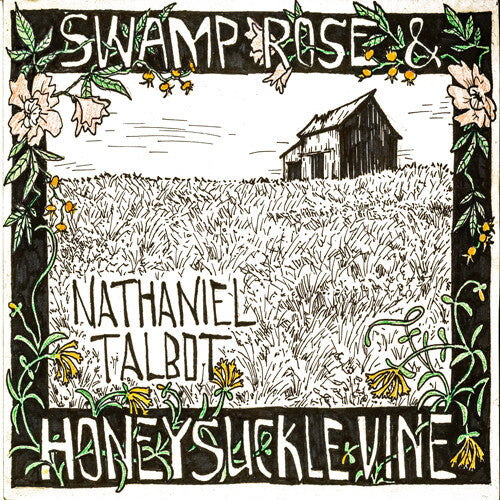 

CD диск Talbot, Nathaniel: Swamp Rose & Honeysuckle Vine