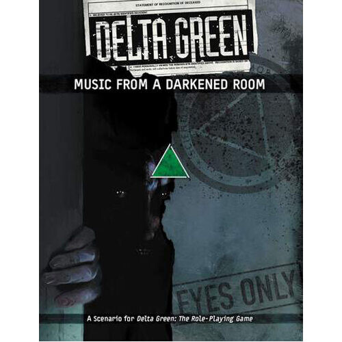 

Книга Delta Green: Music From A Darkened Room Arc Dream Publishing
