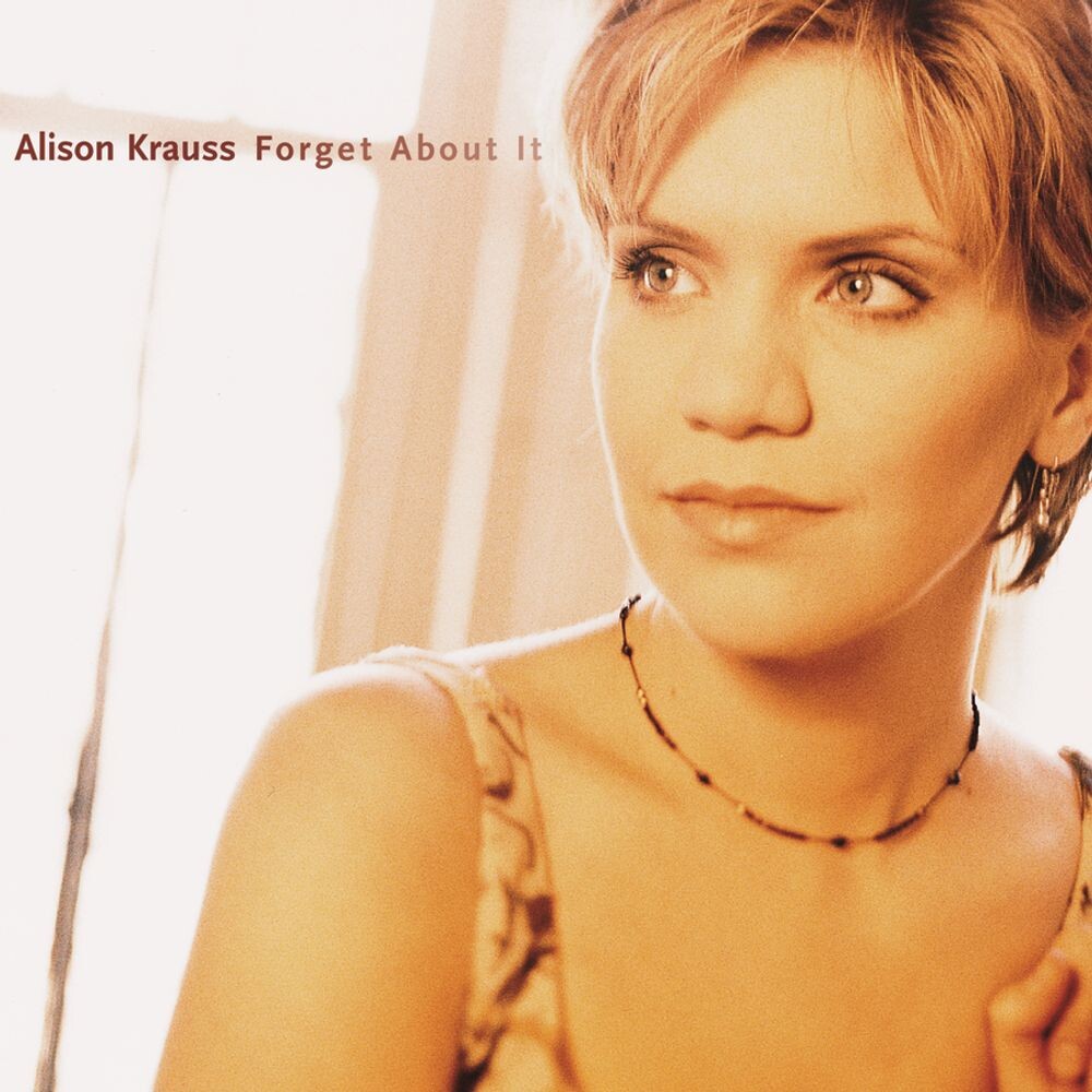 

Диск CD Forget About It - Alison Krauss