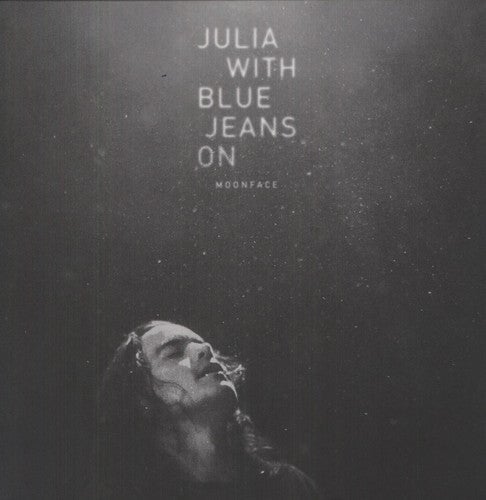 

Виниловая пластинка Moonface: Julia with Blue Jeans on