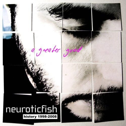 

CD диск Neuroticfish: A Greater Good: Best Of Neuroticfish