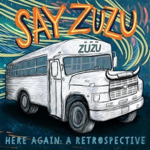 цена Виниловая пластинка Say Zuzu - Here Again: a Retrospective (1994-2002)