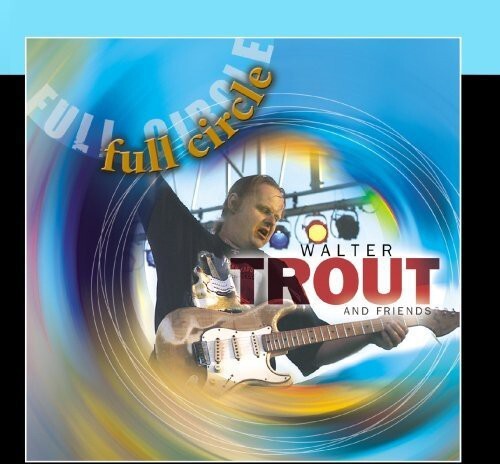

CD диск Trout, Walter: Full Circle