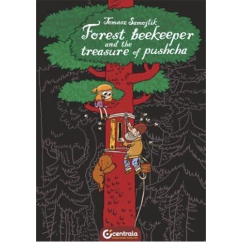 Книга Forest Beekeeper And Treasure Of Pushcha (Hardback)