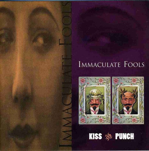 

CD диск Immaculate Fools: Kiss & Punch