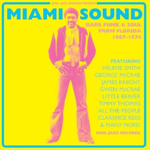 

CD диск Soul Jazz Records Presents: Miami Sound Rare Funk & Soul From Miami, Florida 1967-74