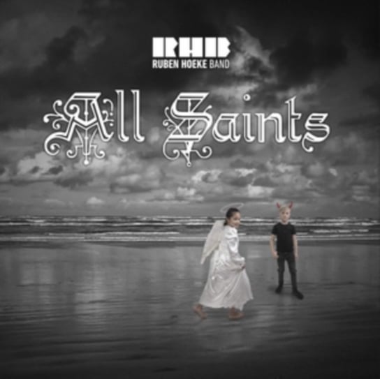 Виниловая пластинка Ruben Hoeke Band - All Saints