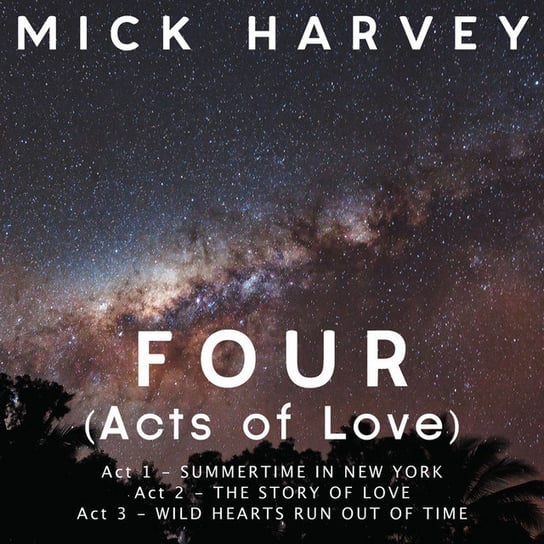 Виниловая пластинка Harvey Mick - Four Acts Of Love harvey mick виниловая пластинка harvey mick four