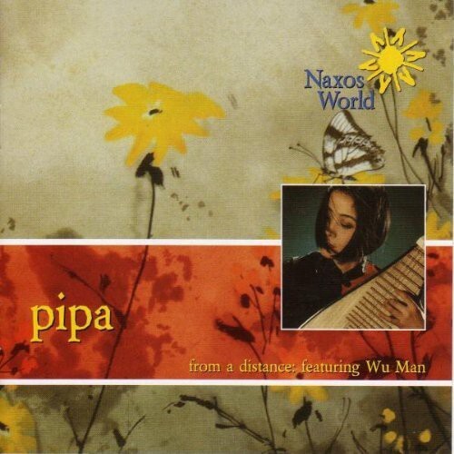 

CD диск Wu Man: Pipa: From a Distance