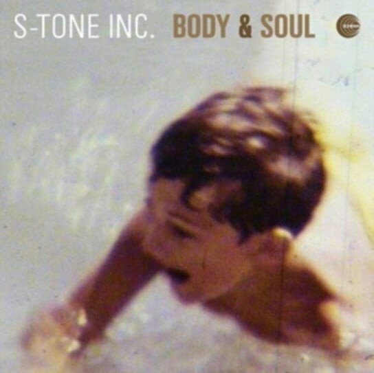

Виниловая пластинка S-Tone Inc. - Body & Soul