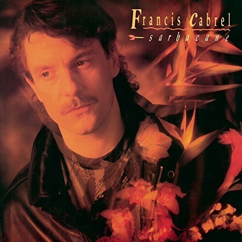 

CD диск Cabrel, Francis: Sarbacane