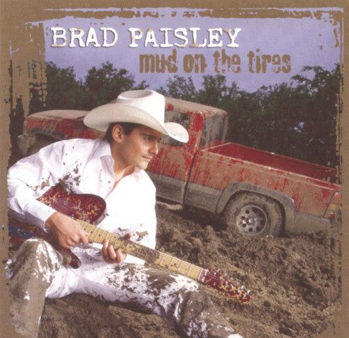 

CD диск Paisley, Brad: Mud on the Tires