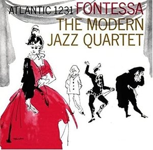 Виниловая пластинка Modern Jazz Quartet - Fontessa цена и фото