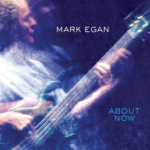 

CD диск Egan, Mark: About Now