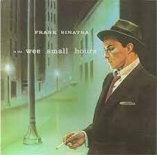 Виниловая пластинка Sinatra Frank - In the Wee Small Hours