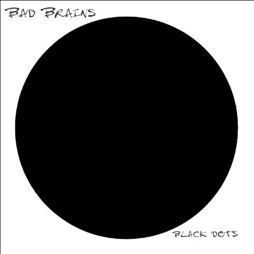 Виниловая пластинка Bad Brains - Black Dots