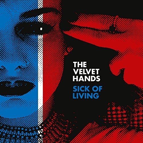 

Виниловая пластинка The Velvet Hands - 7-Sick of Living