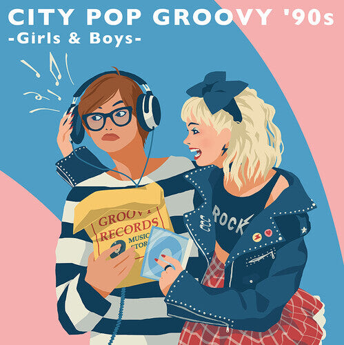 

Виниловая пластинка City Pop Groovy '90s: Girls & Boys / Various: City Pop Groovy '90s: Girls & Boys (Various Artists)