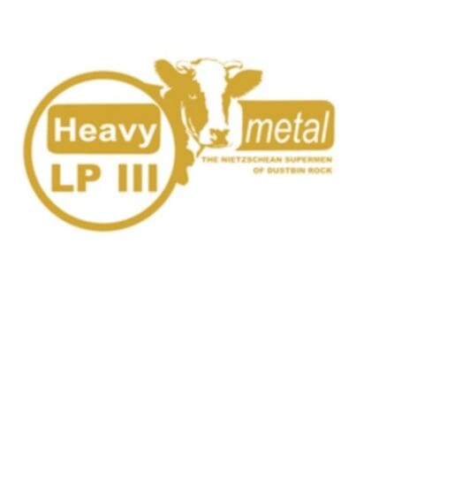 

Виниловая пластинка Heavy Metal - The Nietzschean Supermen Of Dustbin Rock