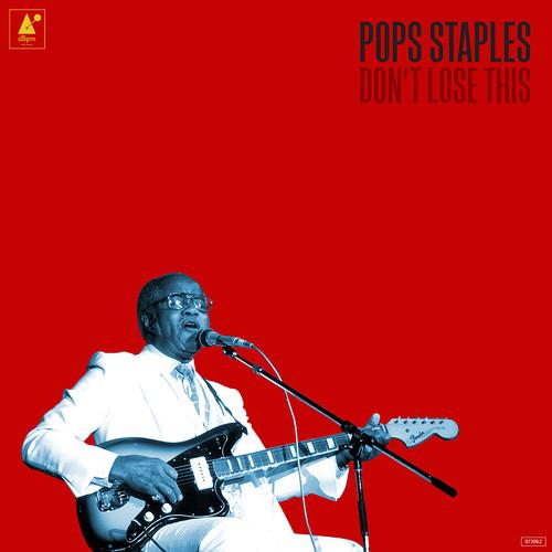 

Виниловая пластинка Staples, Pops - Don'T Lose This