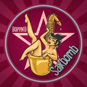

Виниловая пластинка Boppin' B - Saxbomb
