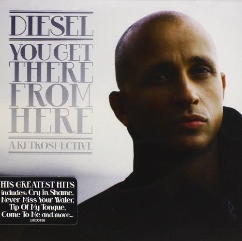 

CD диск Diesel: You Get There from Here