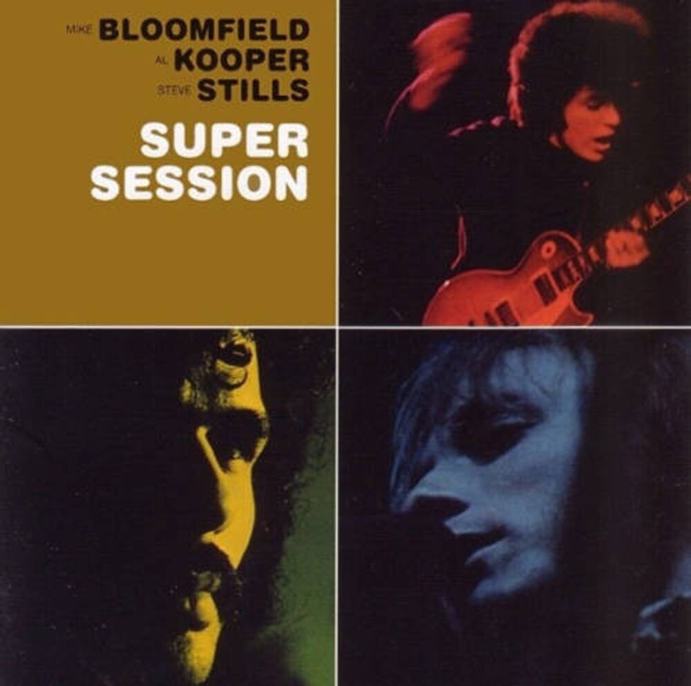

Диск CD Super Session - Mike Bloomfield, Al Kooper, Stephen Stills