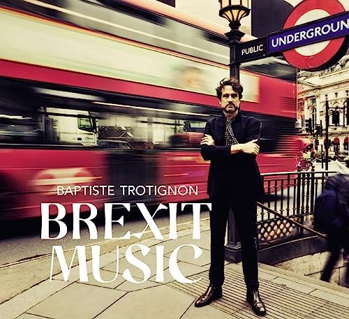 Виниловая пластинка Trotignon Baptiste - Brexit Music