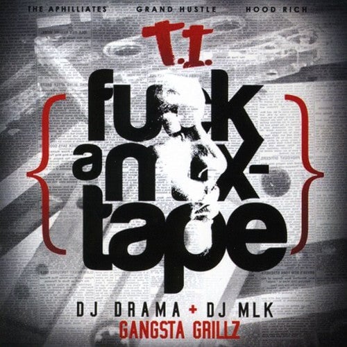 

CD диск T.I.: f*ck a Mixtape