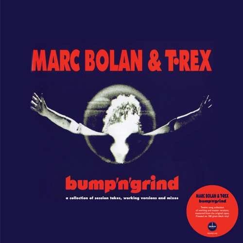 

Виниловая пластинка T. Rex - Bump 'N' Grind