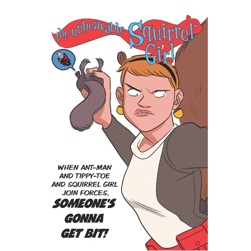 

Книга The Unbeatable Squirrel Girl: Squirrels Just Want To Have Fun (Paperback)