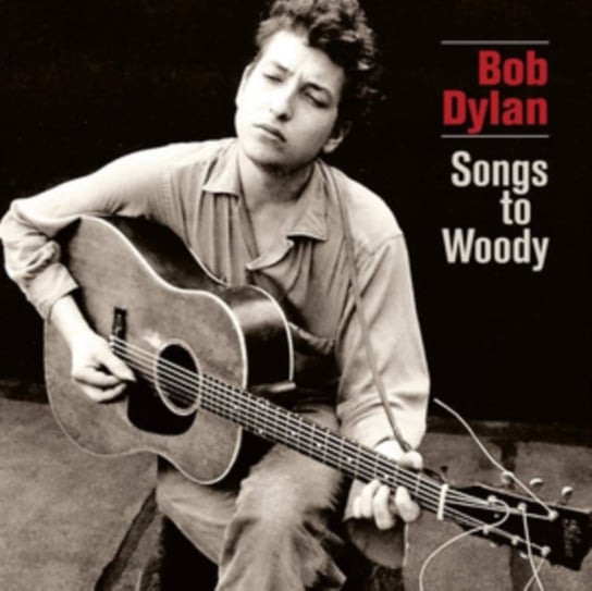 Виниловая пластинка Dylan Bob - Songs To Woody