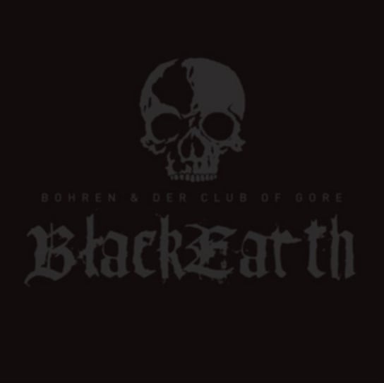Виниловая пластинка Bohren & Der Club Of Gore - Black Earth bohren