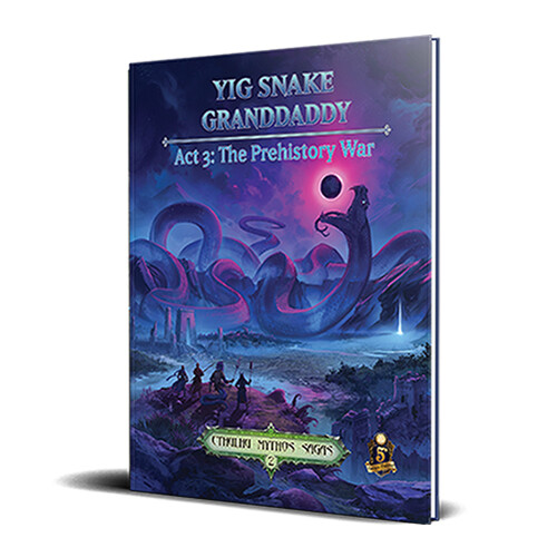 

Книга Cthulhu Mythos Saga 2: Yig Snake Grandaddy Act 3 – The Prehistory War (5E)